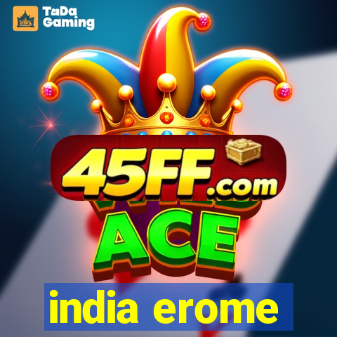 india erome